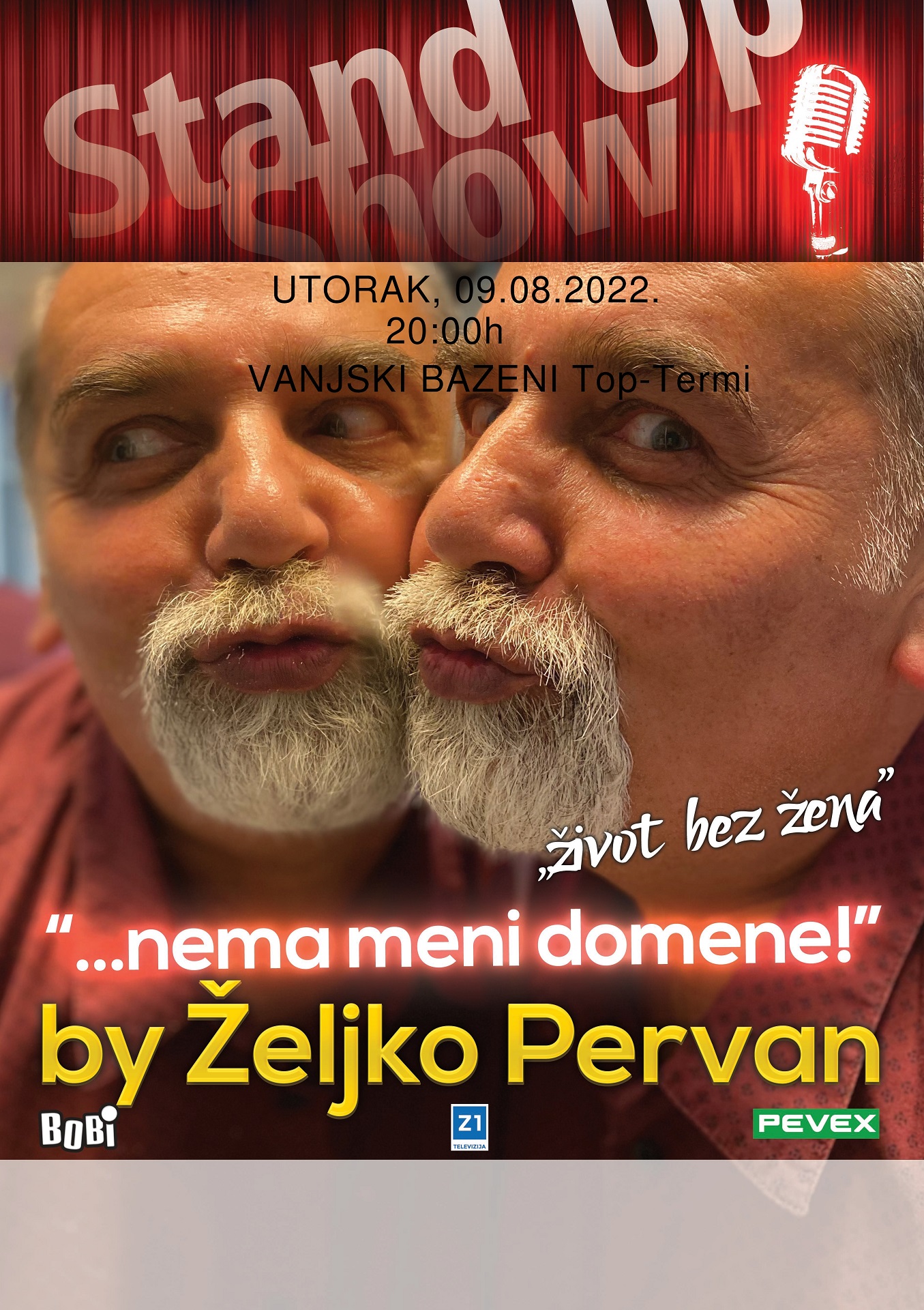 ŽELJKO PERVAN – nova stand-up komedija “Nema meni domene” Topusko, 09.08.2022. ULAZ BESPLATAN